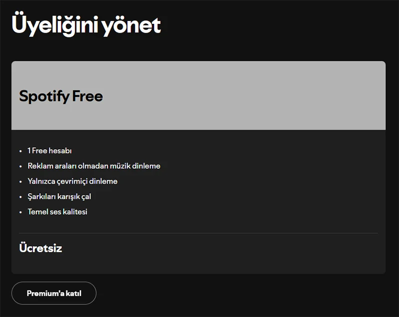 Spotify premium uyelik iptali sonucu